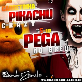 S10 Pega no Breu e Carretinha Pikachu Crazy 2020
