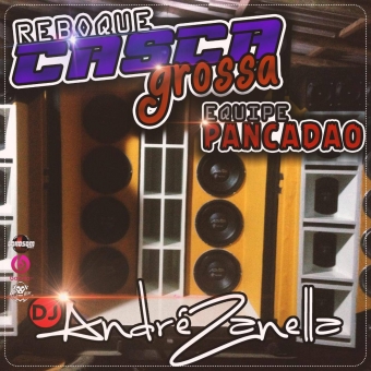 Reboque Casca Grossa Equipe Pancadao