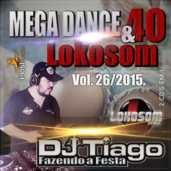 Mega Dance Vol.40 E Lokosom Vol.26 2015