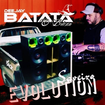 Saveiro Evolution - Dj Batata CWB