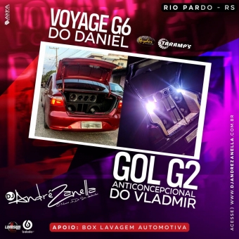 Voyage g6 do Daniel e Gol Anticoncepcional do Vladimir