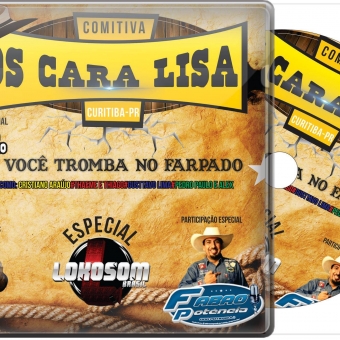 Comitiva Os Cara Lisa - Curitiba - PR
