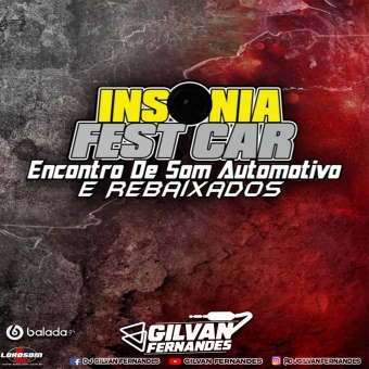Insonia Fest Car - DJ Gilvan Fernandes