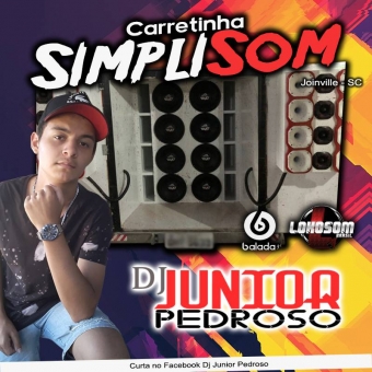 Carretinha SimpliSom - Dj Junior Pedroso