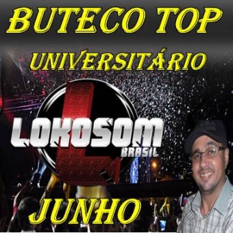 BUTECO UNIVERSITÁRIO LOKOSOM JUNHO