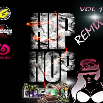 HIP HOP REMIX-VOL-1-BY DJ GILSON MAIA