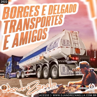 Borges e Delgado Transportes e Amigos 2022