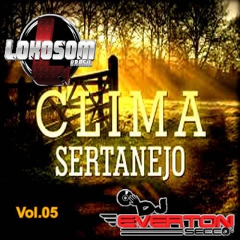 Clima Sertanejo Vol.05