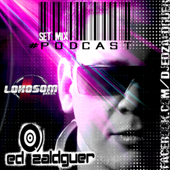 Ed Zaldguer Podcast (set Mix)