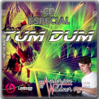 ESPECIAL TUM DUM - DJ ANDERSON WILDNER