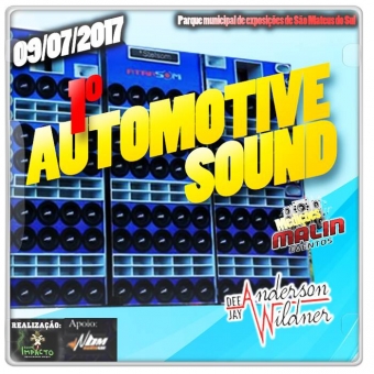 1 Automotive Sound - Sao Mateus do Sul PR - DjAnderson Wildner