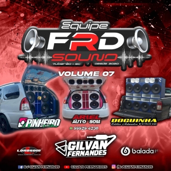 FRD SOUND VOLUME 07 - DJ Gilvan Fernandes