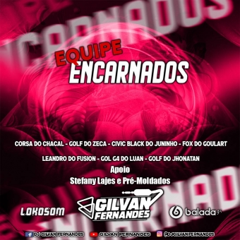 Equipe Encarnados - DJ Gilvan Fernandes