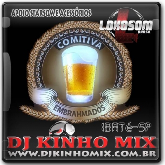 CD Comitiva Embrahmados 2016 Dj Kinho Mix
