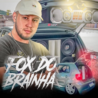 Fox Do Brainha - DJ Wesley Felipe