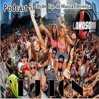 Podcast 2 Edição Esp. De Musica Eletronica