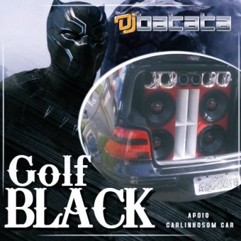 GOLF BLACK - DJ BATATA CWB
