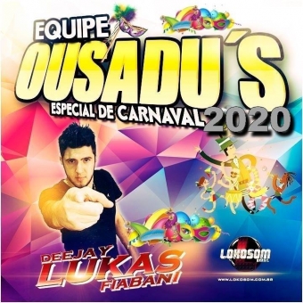 Equipe Ousadu´s Carnaval 2020