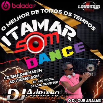 ITAMAR SOM DANCE - O MELHOR DE TODOS OS TEMPOS