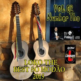 Baixar CD THE BEST SO MODAO VOL 02 - Dj Pitbull - Gênero: Sertanejo ...