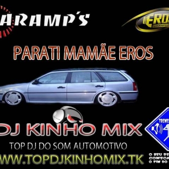 CD Parati Mamãe Eros Vol1 2012 BY DJ KINHO MIX Recuse Imitações
