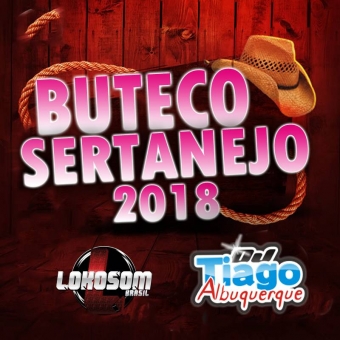 BUTECO SERTANEJO 2018 - DJ TIAGO ALBUQUERQUE