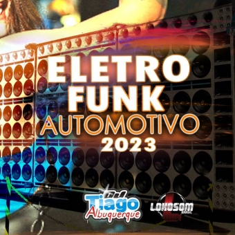 CD ELETRO FUNK AUTOMOTIVO 2023