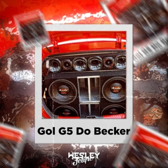 Gol G5 do Becker Vol. 3