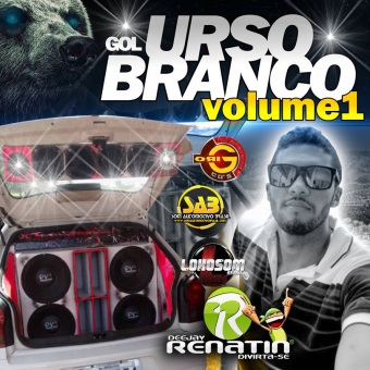 GOL URSO BRANCO VOLUME 1 - DJ RENATIN