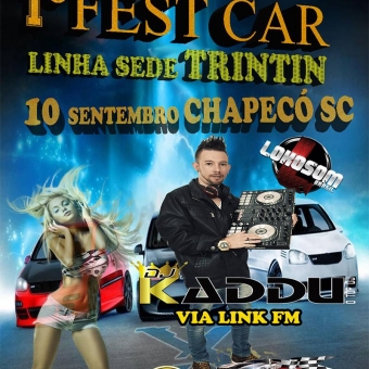 1° FEST CAR LINHA SEDE TRINTIN CHAPECÓ SC 10-09