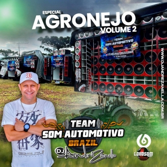Agronejo Volume 2 - Team Som Automotivo Brazil