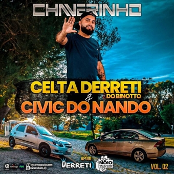 Celta Derreti Do Binotto e Civic Do Nando Vol.2