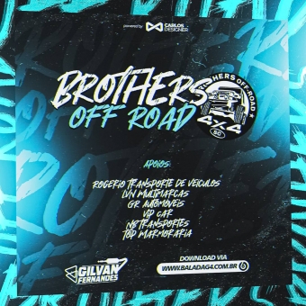 Brothers OffRoad - DJ Gilvan Fernandes