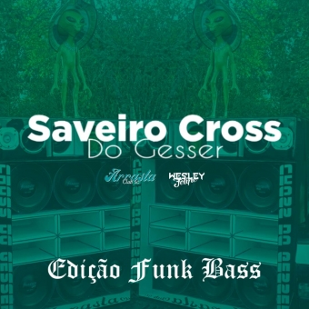 Saveiro Cross Do Gesser - Edição Funk Bass (Gravão, Competição, Pancadão)