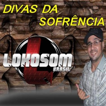 DIVAS DA SOFRÊNCIA BY LOKOSOMBRASIL