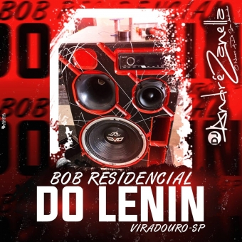 BOB Residêncial Do Lenin 2022
