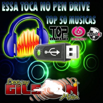 ESSA TOCA NO PEN DRIVE TOP 50 MUSICAS-VARIADO
