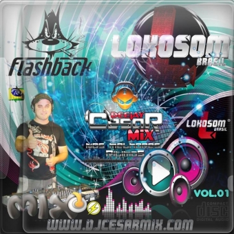CD FLASH MIX VOL.01 - DJ CESAR MIX - LOKOSOM BRASIL 3.0