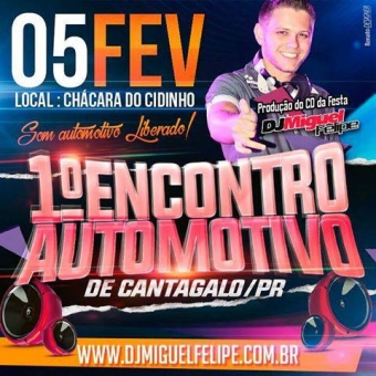 Evento -- 1º Encontro Automotivo @ Cantagalo PR