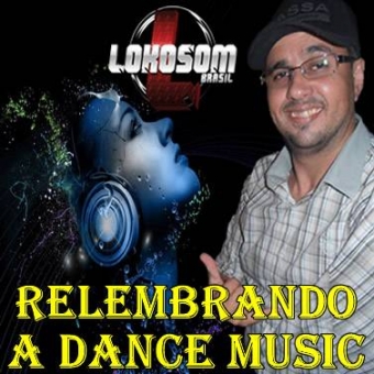 RELEMBRANDO A DANCE MUSIC AS MELHORES (MID BACK)