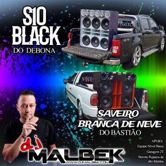 S10 BLACK DO DEBONA E SAVEIRO BRANCA DE NEVE