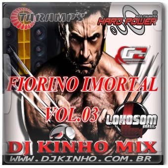 CD Fiorino Imortal Vol.03 2016 Dj Kinho Mix