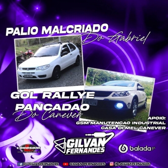 Palio Mal Criado e Gol Rallye Pancadao - DJ Gilvan Fernandes