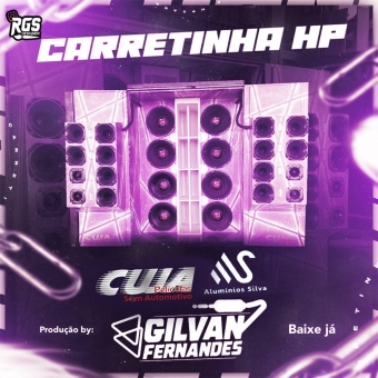 Carretinha HP - DJ Gilvan Fernandes