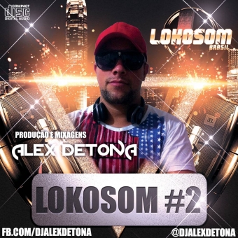Lokosom vol.02 - DjAlexDetona