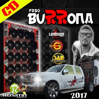 F250 BURRONA 2017 - DJ RENATIN