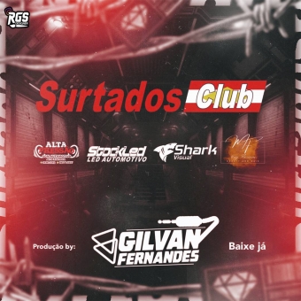 Equipe Surtados Club - DJ Gilvan Fernandes