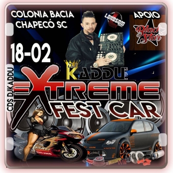 EXTREME FEST CAR 18-02 COLONIA BACIA CHAPECÓ SC