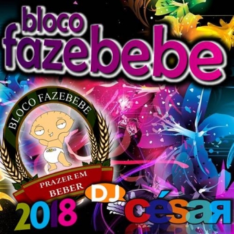 Bloco Fazerbebe Carnaval 2018