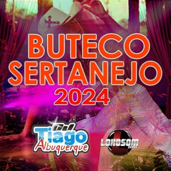 BUTECO SERTANEJO 2024 - DJ TIAGO ALBUQUERQUE